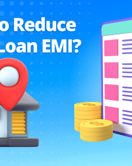 How To Reduce Home Loan EMI